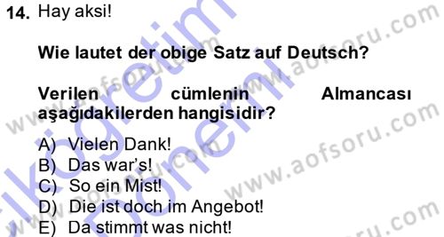 Almanca 1 Dersi 2014 - 2015 Yılı (Vize) Ara Sınav Soruları 14. Soru