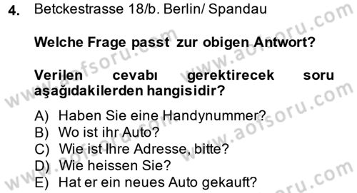 Almanca 1 Dersi 2014 - 2015 Yılı (Vize) Ara Sınav Soruları 4. Soru