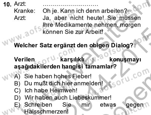 Almanca 1 Dersi 2014 - 2015 Yılı (Final) Dönem Sonu Sınav Soruları 10. Soru