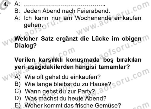 Almanca 1 Dersi 2014 - 2015 Yılı (Final) Dönem Sonu Sınav Soruları 4. Soru