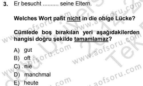 Almanca 1 Dersi 2014 - 2015 Yılı Tek Ders Sınavı 3. Soru