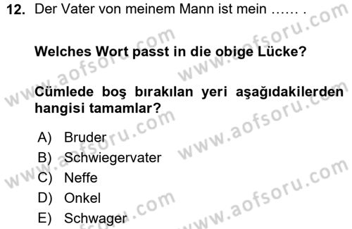 Almanca 1 Dersi 2015 - 2016 Yılı (Vize) Ara Sınav Soruları 12. Soru