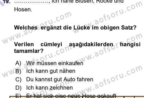 Almanca 1 Dersi 2015 - 2016 Yılı (Vize) Ara Sınav Soruları 19. Soru