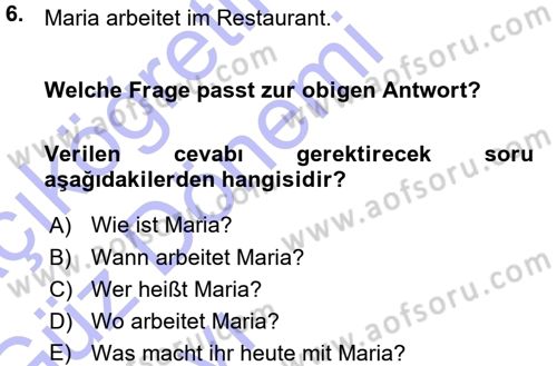 Almanca 1 Dersi 2015 - 2016 Yılı (Vize) Ara Sınav Soruları 6. Soru
