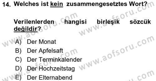 Almanca 1 Dersi 2015 - 2016 Yılı (Final) Dönem Sonu Sınav Soruları 14. Soru