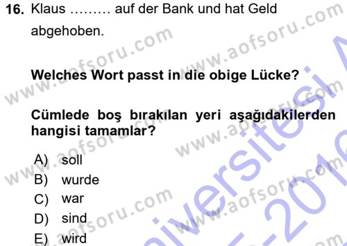 Almanca 1 Dersi 2015 - 2016 Yılı (Final) Dönem Sonu Sınav Soruları 16. Soru
