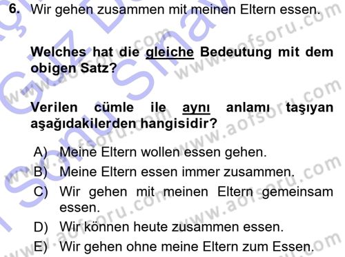 Almanca 1 Dersi 2015 - 2016 Yılı (Final) Dönem Sonu Sınav Soruları 6. Soru
