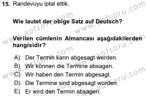 Almanca 1 Dersi 2015 - 2016 Yılı Tek Ders Sınav Soruları 15. Soru