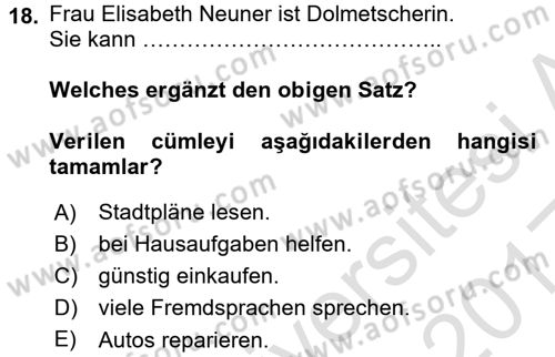 Almanca 1 Dersi 2016 - 2017 Yılı (Vize) Ara Sınav Soruları 18. Soru