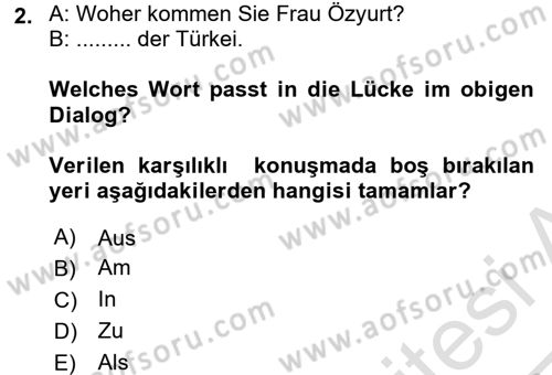 Almanca 1 Dersi 2016 - 2017 Yılı (Vize) Ara Sınav Soruları 2. Soru