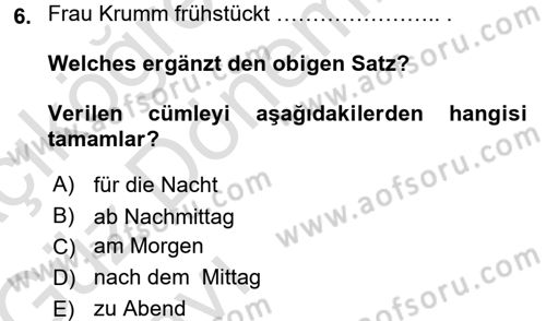 Almanca 1 Dersi 2016 - 2017 Yılı (Vize) Ara Sınav Soruları 6. Soru