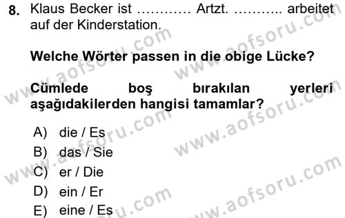 Almanca 1 Dersi 2016 - 2017 Yılı (Vize) Ara Sınav Soruları 8. Soru
