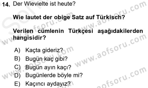 Almanca 1 Dersi 2016 - 2017 Yılı (Final) Dönem Sonu Sınav Soruları 14. Soru