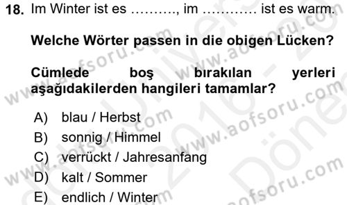 Almanca 1 Dersi 2016 - 2017 Yılı (Final) Dönem Sonu Sınav Soruları 18. Soru