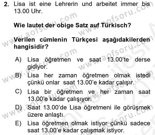 Almanca 1 Dersi 2016 - 2017 Yılı (Final) Dönem Sonu Sınav Soruları 2. Soru
