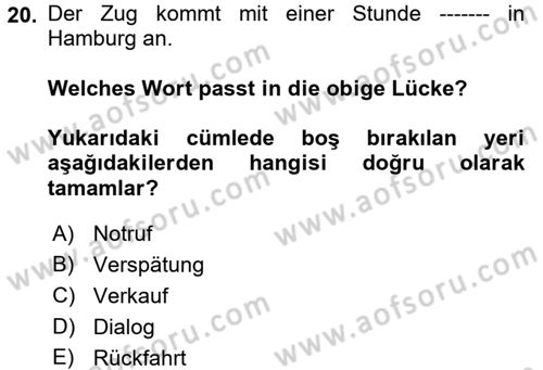 Almanca 1 Dersi 2017 - 2018 Yılı 3 Ders Sınav Soruları 20. Soru