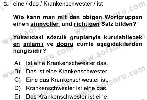 Almanca 1 Dersi 2017 - 2018 Yılı 3 Ders Sınav Soruları 3. Soru