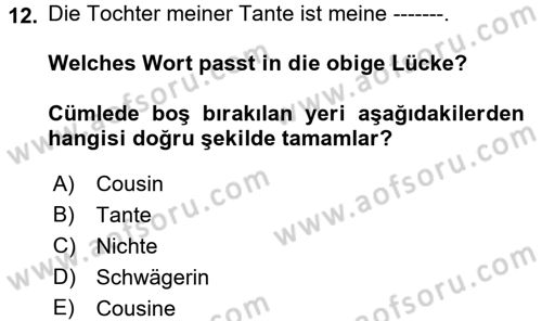 Almanca 1 Dersi 2017 - 2018 Yılı (Vize) Ara Sınav Soruları 12. Soru