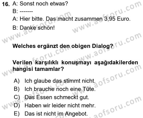 Almanca 1 Dersi 2017 - 2018 Yılı (Vize) Ara Sınav Soruları 16. Soru