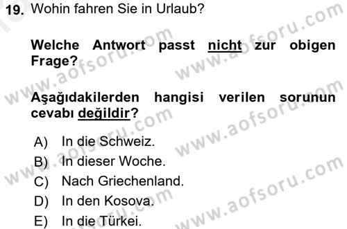 Almanca 1 Dersi 2017 - 2018 Yılı (Final) Dönem Sonu Sınav Soruları 19. Soru