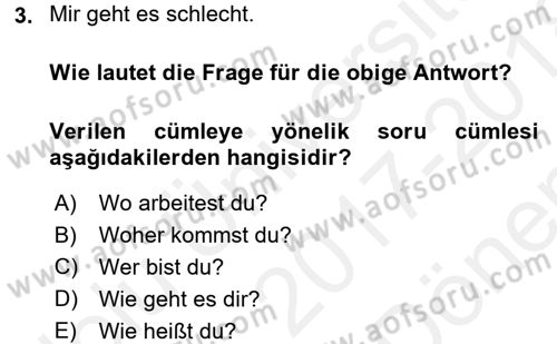 Almanca 1 Dersi 2017 - 2018 Yılı (Final) Dönem Sonu Sınav Soruları 3. Soru