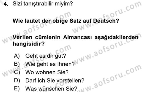 Almanca 1 Dersi 2017 - 2018 Yılı (Final) Dönem Sonu Sınav Soruları 4. Soru