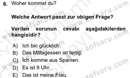 Almanca 1 Dersi 2017 - 2018 Yılı (Final) Dönem Sonu Sınav Soruları 6. Soru