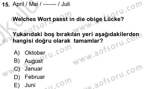 Almanca 1 Dersi 2020 - 2021 Yılı Yaz Okulu Sınav Soruları 15. Soru