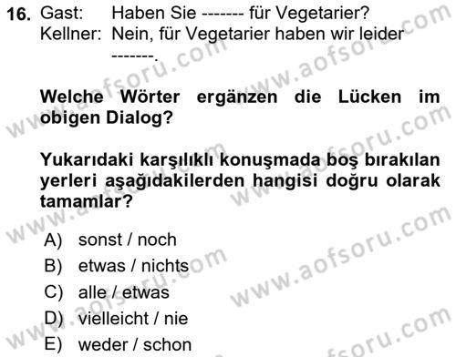 Almanca 1 Dersi 2020 - 2021 Yılı Yaz Okulu Sınav Soruları 16. Soru