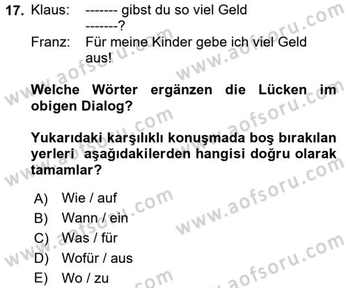 Almanca 1 Dersi 2020 - 2021 Yılı Yaz Okulu Sınav Soruları 17. Soru