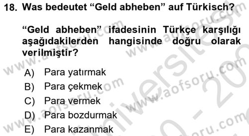 Almanca 1 Dersi 2020 - 2021 Yılı Yaz Okulu Sınav Soruları 18. Soru