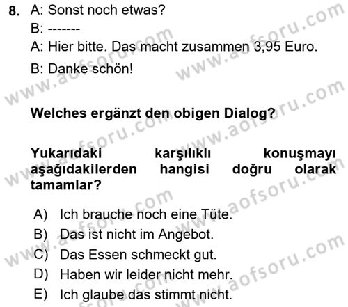 Almanca 1 Dersi 2020 - 2021 Yılı Yaz Okulu Sınav Soruları 8. Soru