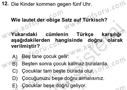 Almanca 1 Dersi 2021 - 2022 Yılı (Vize) Ara Sınav Soruları 12. Soru