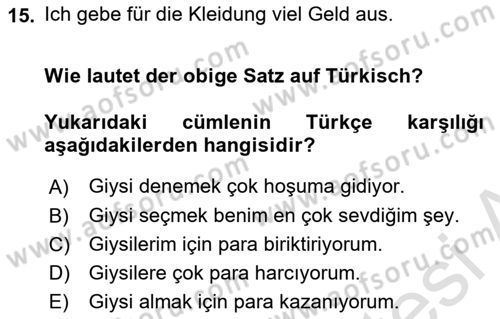 Almanca 1 Dersi 2021 - 2022 Yılı (Final) Dönem Sonu Sınav Soruları 15. Soru