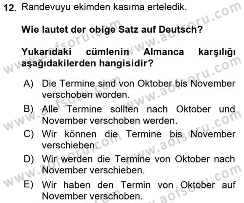 Almanca 1 Dersi 2023 - 2024 Yılı Yaz Okulu Sınav Soruları 12. Soru