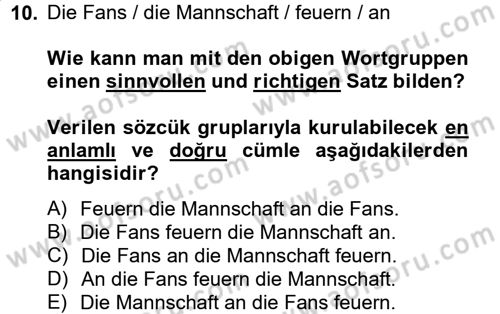 Almanca 2 Dersi 2012 - 2013 Yılı (Vize) Ara Sınav Soruları 10. Soru
