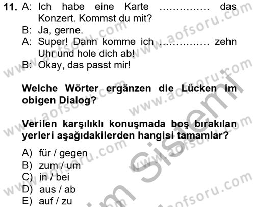 Almanca 2 Dersi 2012 - 2013 Yılı (Vize) Ara Sınav Soruları 11. Soru