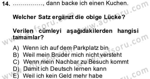 Almanca 2 Dersi 2012 - 2013 Yılı (Vize) Ara Sınav Soruları 14. Soru