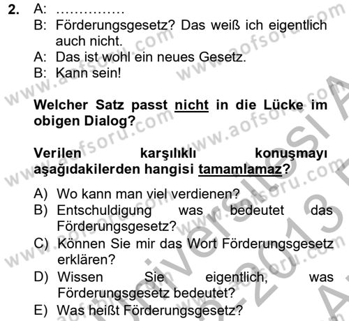 Almanca 2 Dersi 2012 - 2013 Yılı (Vize) Ara Sınav Soruları 2. Soru