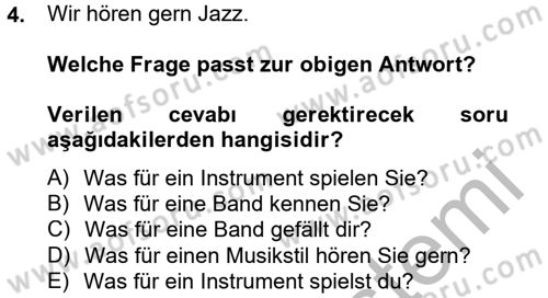 Almanca 2 Dersi 2012 - 2013 Yılı (Vize) Ara Sınav Soruları 4. Soru