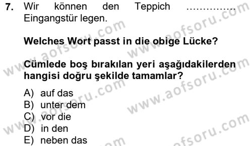 Almanca 2 Dersi 2012 - 2013 Yılı (Vize) Ara Sınav Soruları 7. Soru
