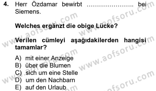 Almanca 2 Dersi 2012 - 2013 Yılı (Final) Dönem Sonu Sınav Soruları 4. Soru