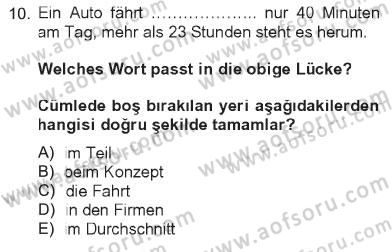 Almanca 2 Dersi 2012 - 2013 Yılı Tek Ders Sınav Soruları 10. Soru