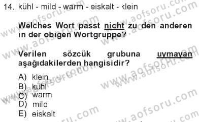 Almanca 2 Dersi 2012 - 2013 Yılı Tek Ders Sınav Soruları 14. Soru