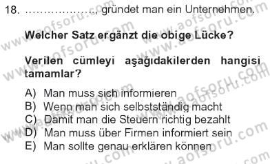 Almanca 2 Dersi 2012 - 2013 Yılı Tek Ders Sınav Soruları 18. Soru