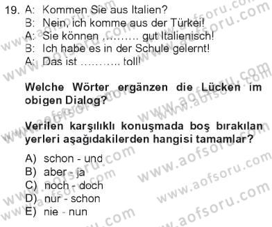 Almanca 2 Dersi 2012 - 2013 Yılı Tek Ders Sınav Soruları 19. Soru
