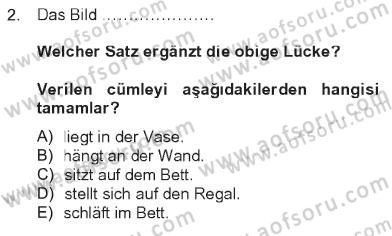 Almanca 2 Dersi 2012 - 2013 Yılı Tek Ders Sınav Soruları 2. Soru