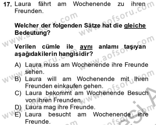 Almanca 2 Dersi 2013 - 2014 Yılı (Vize) Ara Sınav Soruları 17. Soru