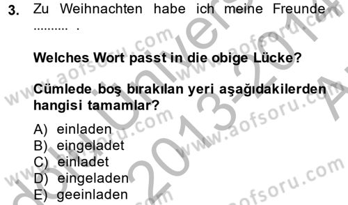 Almanca 2 Dersi 2013 - 2014 Yılı (Vize) Ara Sınav Soruları 3. Soru