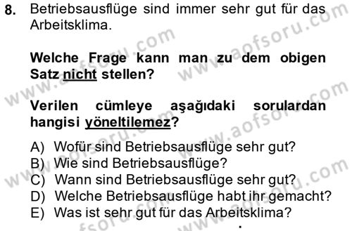 Almanca 2 Dersi 2013 - 2014 Yılı (Vize) Ara Sınav Soruları 8. Soru